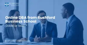 online dba from rushford business school - Good or bad