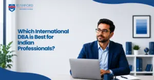 Which International DBA is Best for Indian Professionals