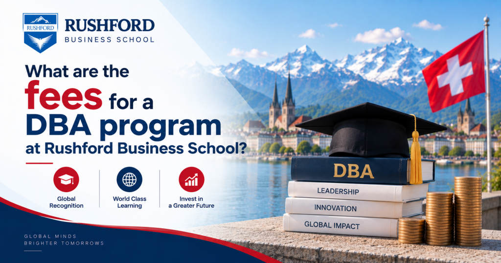 the Fees for a DBA Program at Rushford Business School